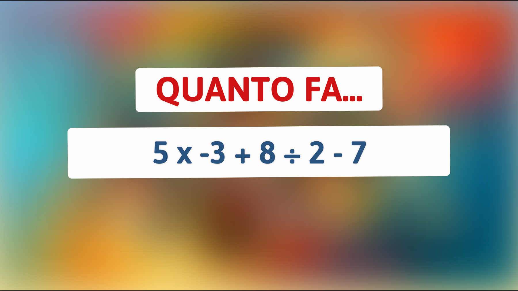 Solo i veri geni riescono a risolvere questo enigma matematico! Sei uno di loro?"